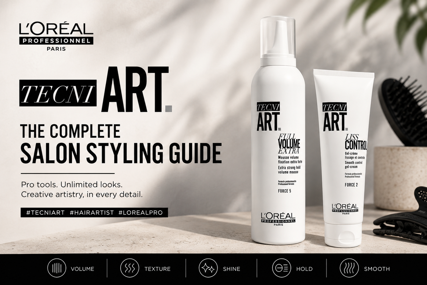 L'Oréal Tecni.Art styling products including Full Volume Extra mousse and Liss Control smoothing cream on a clean salon-inspired background.