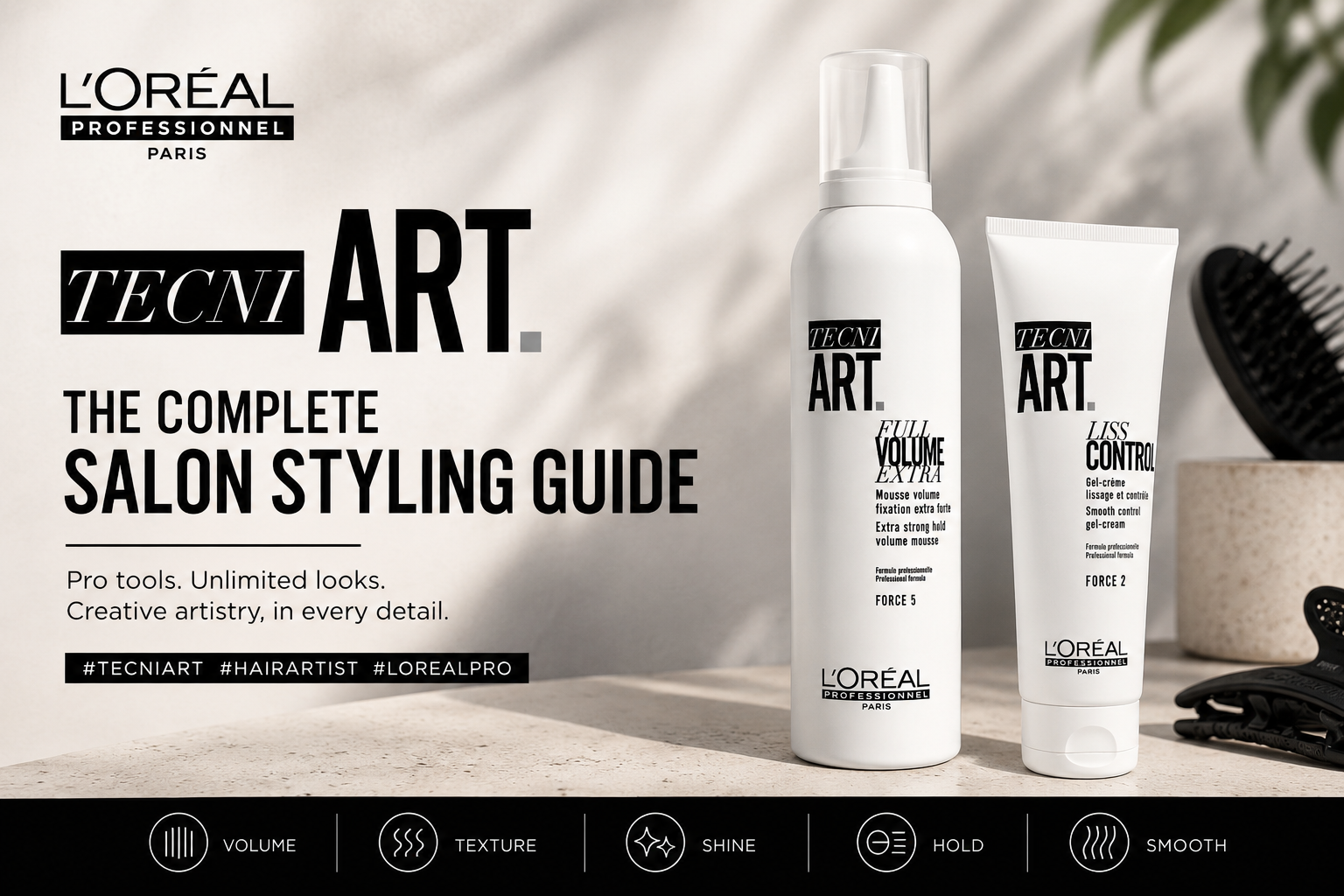 L'Oréal Tecni.Art styling products including Full Volume Extra mousse and Liss Control smoothing cream on a clean salon-inspired background.