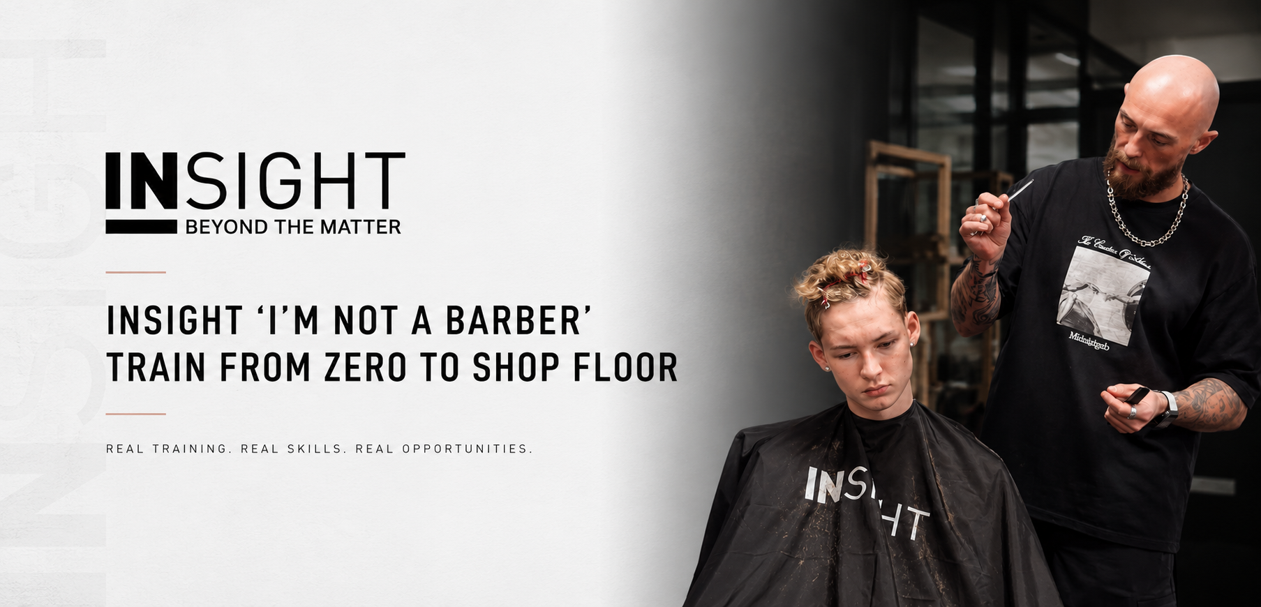 Insight 'I'm Not a Barber': Train From Zero to Shop Floor