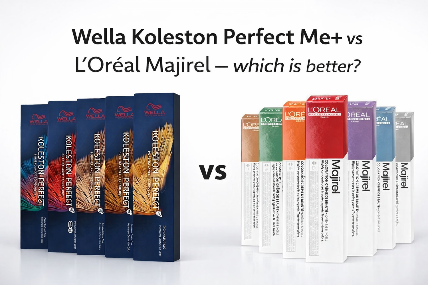 Wella Koleston Perfect Me+ vs L’Oréal Majirel – which is better?
